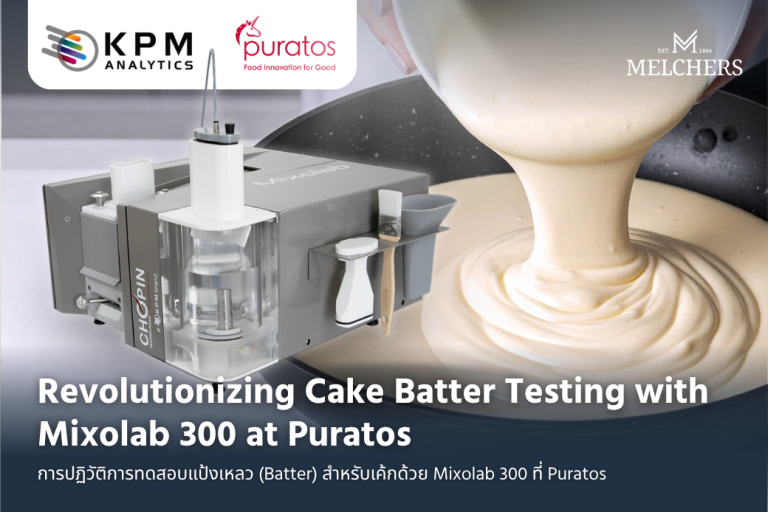 ปฏิวัติการทดสอบแป้งบัตเตอร์ (Batter) ด้วย Mixolab 300 ที่ Puratos